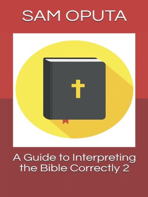 cover image of A Guide to Interpreting the Bible Correctly 2
